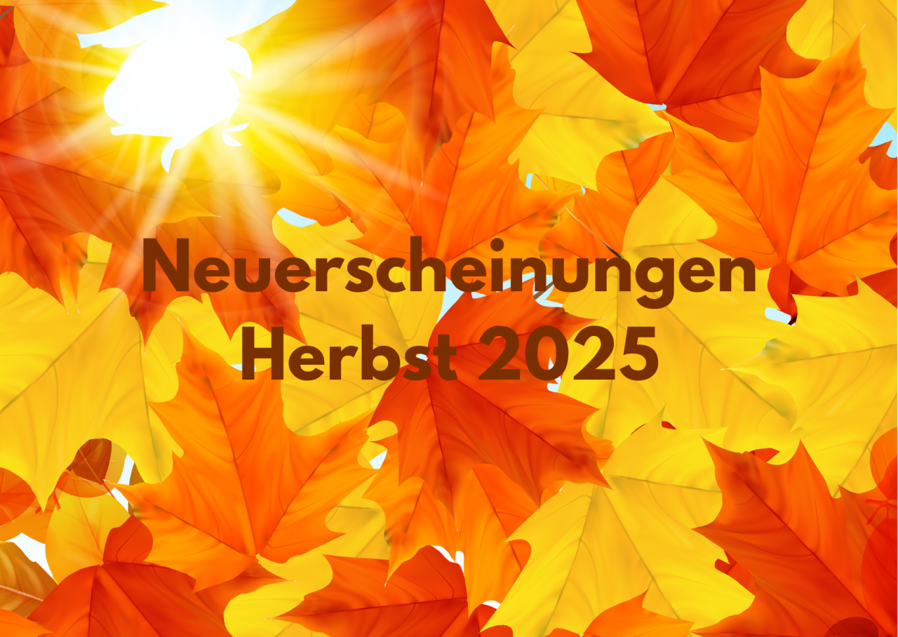 Neuerscheinungen Herbst 2025