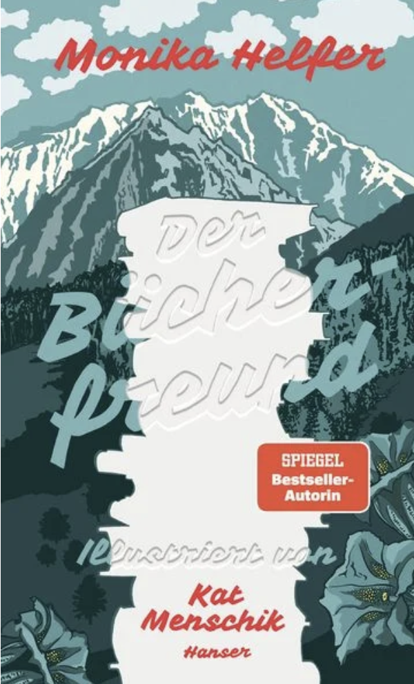 Monika Helfer: Der Bücherfreund